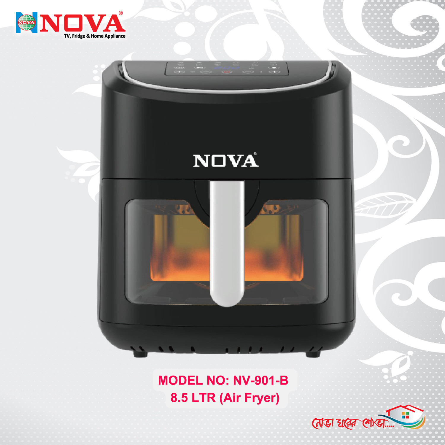 NOVA Digital Air Fryer Capacity : 8.5L  Model : NV – 901 B